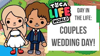 Day in the Life: Couples Wedding Day! | Toca Life World