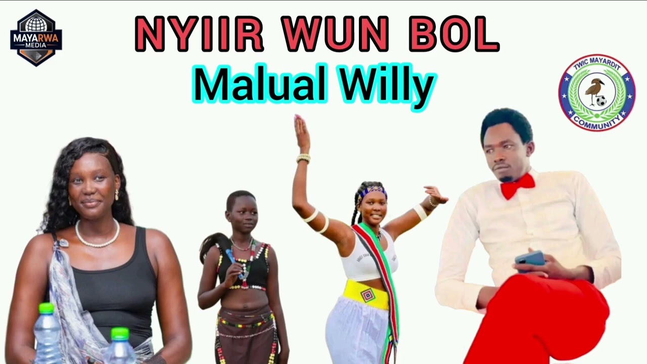 Nyiir Wun Bol by Malual Willy New song 2025🥰🥰💯💯🙏🇸🇸🇸🇸