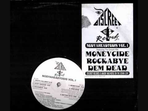 Nodyaheadtodis Vol. 1 (EP) [1996] : Dre Black ft. Misstress & Bugg - Better With Time