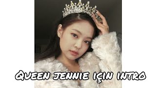 Queen Jenni̇e İći̇n İntro