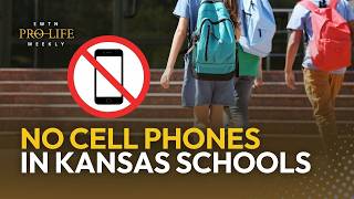 Thousands of Students in Kansas Start School Without Their Cell Phones | EWTN Pro-Life Weekly
