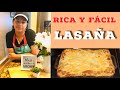 Rica y Facil Lasaña (Lasagna)