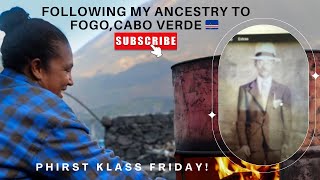 Following my Ancestry to Fogo, Cabo Verde 🇨🇻