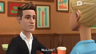 Nulink? What is NuLink?  (Season 1 Episode 1)