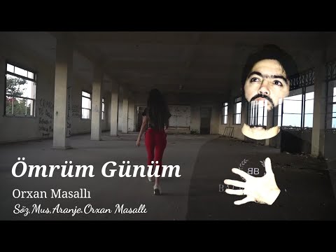 Orxan Masalli Omrum Gunum 2022 Yeni (Video Clip)(Toy Mahnisi)