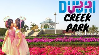 CREEK PARK DUBAI- FULL VIDEO  PART-1 // DUBAI