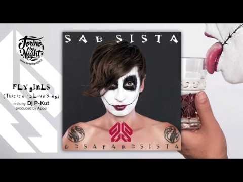SAB SISTA - FLY GIRLS (AUDIO) feat. Dj P-Kut