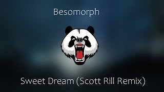 Besomorph - Sweet Dreams (Scott Rill Remix) [Bass Boosted]