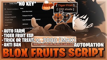 Blox Fruits Script *NO KEY* - Autofarm, Tiger Fruit, Auto Halloween Boss, Max Level, Esp & More! 🐯🍬