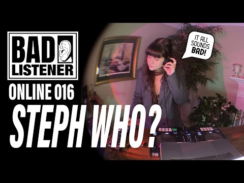 Vibey House, Club & DNB Mix in the Living Room | Steph Who?  - BAD LISTENER ONLINE 016