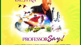 Destra Garcia - Professor Say | SOCA 2019