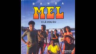 Pra Lá De Bagdá - Banda Mel (1988) - YouTube
