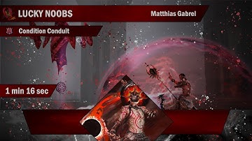 Lucky Noobs [LN] - All-Time Matthias 1:16 (plus 1:18 Kill) | Condition Conduit PoV