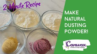 Make All Natural Dusting Powder - a great alternative to Talc or Baby  Powder! 