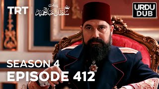 Payitaht Sultan Abdulhamid Episode 412 | Season 4