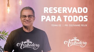 RESERVADO PARA TODOS - TEMA 2 - IGREJA ACOLHEDORA