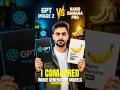 GPT Image 2 vs Nano Banana Pro | Comparing Image Generation Models #ai #imagegeneration #gptimage2