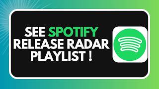 How to Find Your Spotify Release Radar Playlist (2026)