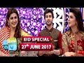 Good Morning Pakistan - "Eid Special" - Guest: Kubra Khan & Imran Abbas - 27th June 2017 -