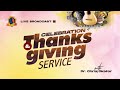 Celebration and thanksgiving service with dr chris okafor   28th april 2024