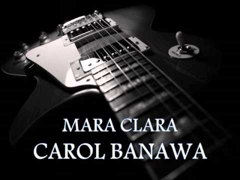 mara clara by carol banawa