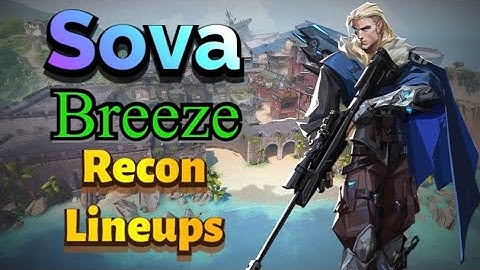 3 Sova Recon Lineups EVERY PLAYER needs to know… (Breeze)