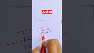 Joshim Name Signature Style