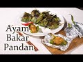 Ayam bakar pandan resepi  protein tinggi