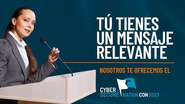 CYBER SECURE NATION CONFERENCE. Requerimientos Técnicos para Videos de Ponencias.