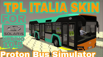 TPL ITALIA skin for Solaris Urbino 10.5 in Proton Bus Simulator (REQUESTED)