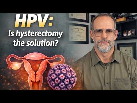 HPV can cause problems after hysterectomy.