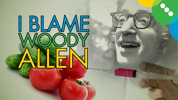 Anti-GMO? It's Woody Allen's Fault