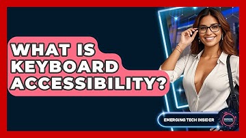 What Is Keyboard Accessibility? - Emerging Tech Insider