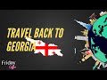 Travel Back To Georgia | Tbilisi | Friday Vlog