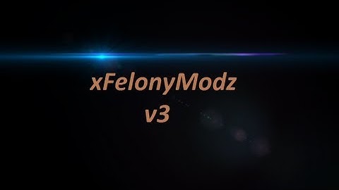 xFelonyModz v3 CFG Menu | 1.14 Mw2 - No Jailbreak Needed
