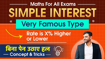 Simple Interest (SI) by Aditya Ranjan Sir | Concept + Short Trick | Maths For All Exams
