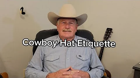 Cowboy Hat Etiquette