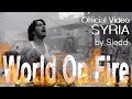 Syria vocals only nasheed  world on fire official  by siedd