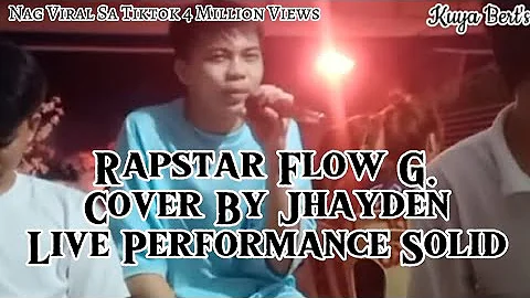Rapstar Flow G - Karaoke Cover - Grabe Solid By Jhayden