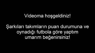 Takımların Gol Şarkıları