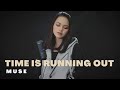 download Time Is Running Out | Muse (Cover) - Fatin Majidi download Time Is Running Out | Muse (Cover) - Fatin Majidi