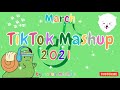 TikTok Mashup 2021 March 🦊🐹Not Clean🦊🐹