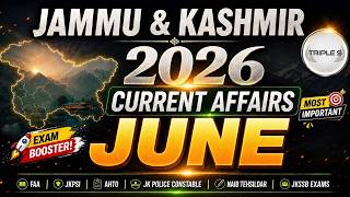 Jammu & Kashmir Current Affairs - JUNE 2026 || Important for All JKSSB JKPSC Exams by Sumit Puri