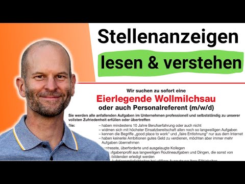 Stellenanzeigen analysieren, richtig lesen und VERSTEHEN, Bewerbung richtig schreiben