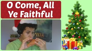 O Come, All Ye Faithful (on ocarinas)