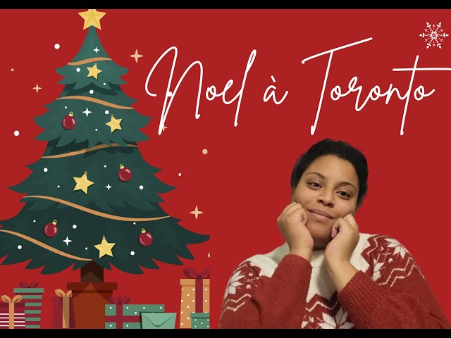 JOYEUX NOËL à Toronto 🎅🎄 ! 1ER Noël au CANADA 🇨🇦 #vlogmas