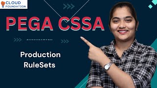 Production Rulesets in Pega CSSA | Pega CSSA Online Training | Pega CSSA Course | CloudFoundation
