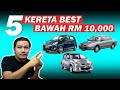 5 Kereta Harian Best Bawah RM10,000