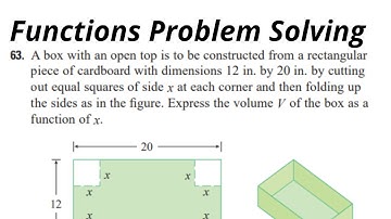 Functions Problem Solving | A box with an open top is to be constructed from a rectangular piece.