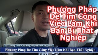 Phương Pháp Để Tìm Công Việc Làm Khi Bạn Bị Thất Nghiệp - By Tai Duong